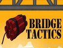 Bridge Tactics