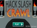 Hack Slash Crawl Hack Slash Crawl