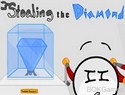 Stealing the Diamond