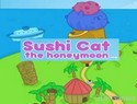 Sushi Cat The Honeymoon
